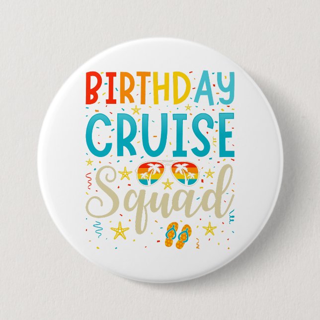 Birthday Cruise Squad Cruising Vacation Round Button (Front)