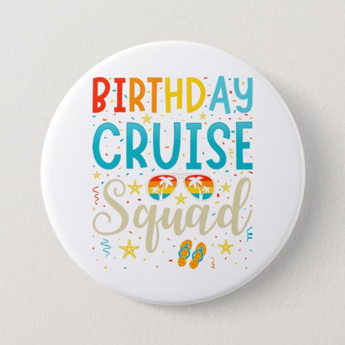 Birthday Cruise Squad Cruising Vacation Round Button