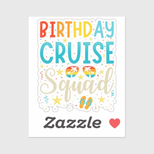 Birthday Cruise Squad Cruising Vacation Sticker