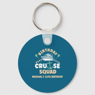 Birthday Cruise Squad Keychain