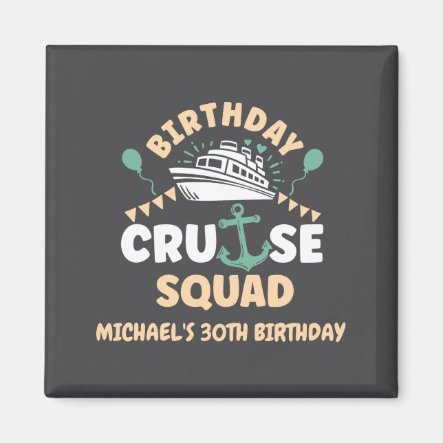 Birthday Cruise Squad  Magnet (Front)