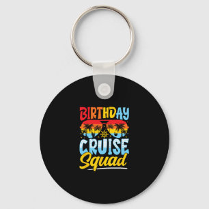 Birthday Cruise Squad Matching Vacation Party Keychain