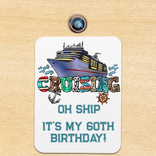 Birthday Cruising Personalized Oh Ship Magnet