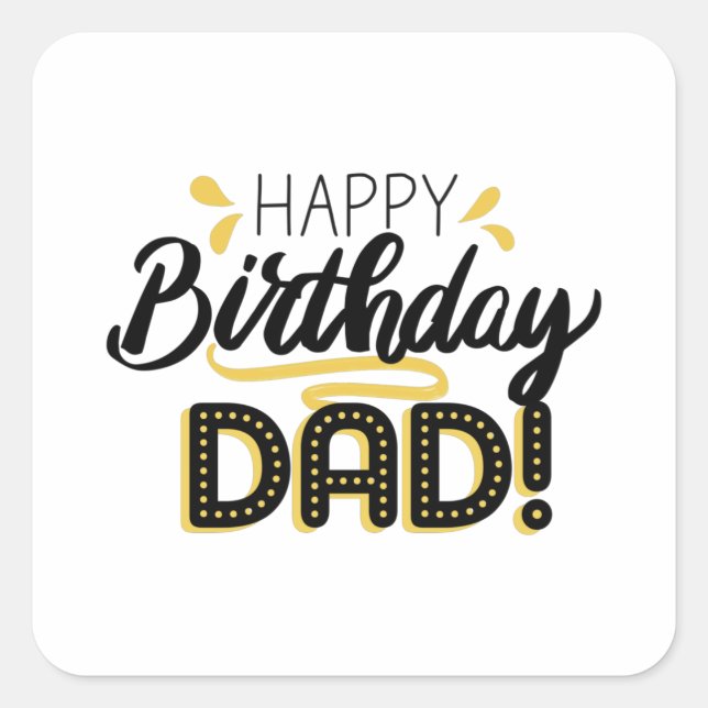 Birthday Dad Square Sticker (Front)