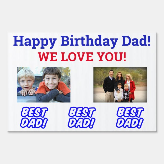 Birthday Dad World's Best Ever Kids Photo Sign (Front)