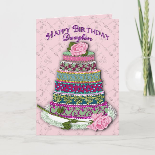 BIRTHDAY - DAUGHTER - TIER CAKE - ROSES CARD (Front)