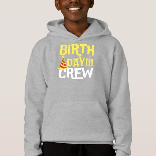 Birthday Day Crew  Hoodie