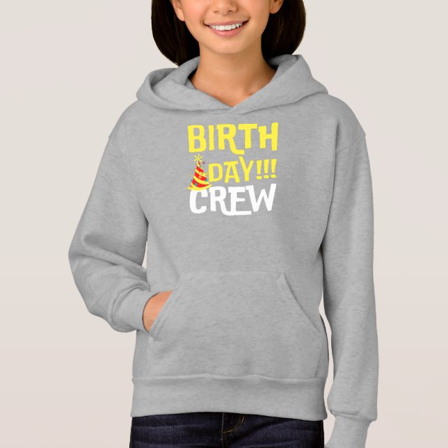 Birthday Day Crew  Hoodie (Front)