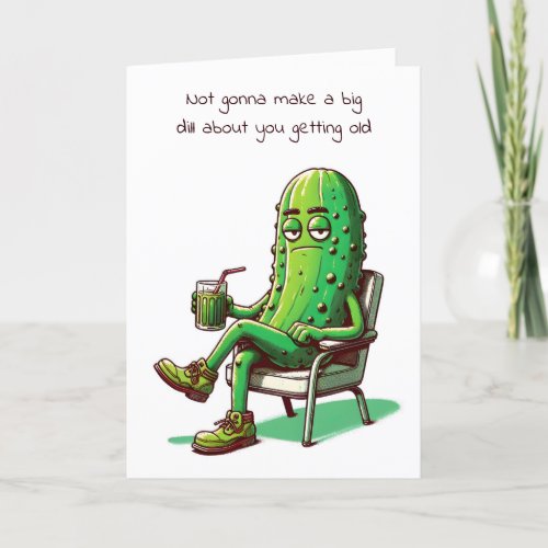 Birthday Dill Pickle In a Chair Card