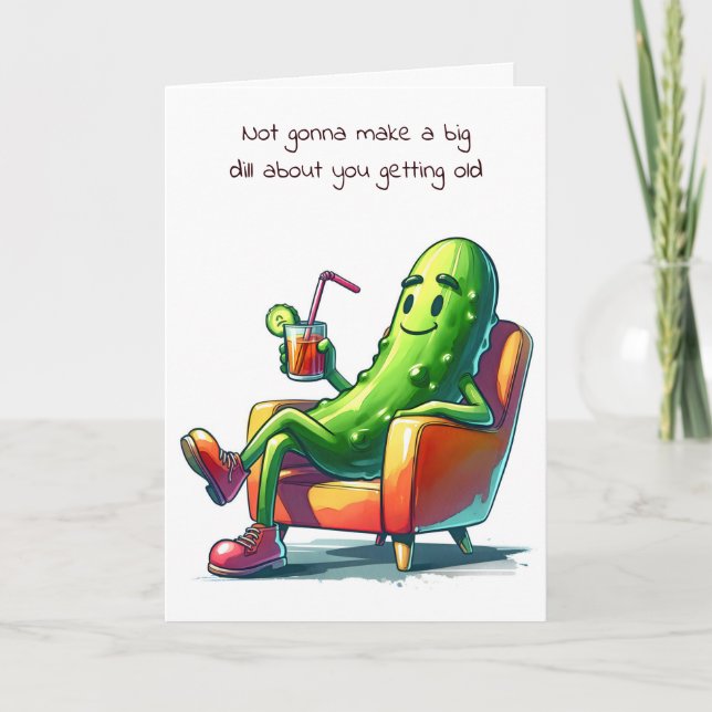 Birthday Dill Pickle In a Chair Card (Front)