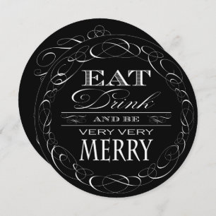 Birthday Dinner Party Eat Drink and be Merry Invitation