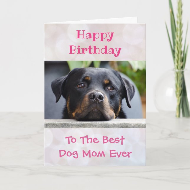 Birthday Dog Mom World's Best Ever Pet Photo Card (Front)
