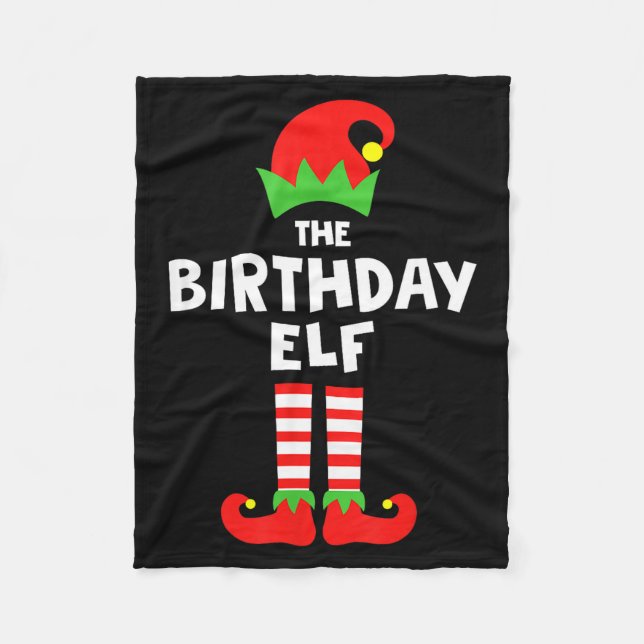 Birthday Elf Matching Group Family Holiday Christm Fleece Blanket (Front)