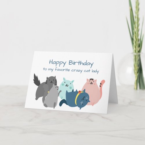 Birthday Favorite Crazy Cat Lady Funny Kittens Card