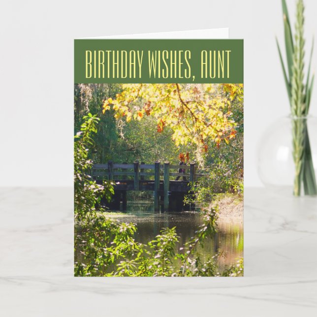 Birthday, for an aunt, bridge over lake. card (Front)