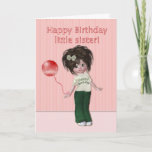 BIrthday for Little Sister Card<br><div class="desc">A cute little pixie doll dressed in a white tee shirt and green pants. She has spiky dark hair with a green bow. She has a red balloon tied around her wrist. The text says "Happy Birthday little sister" You can edit the inside text. Other cards with this design but...</div>