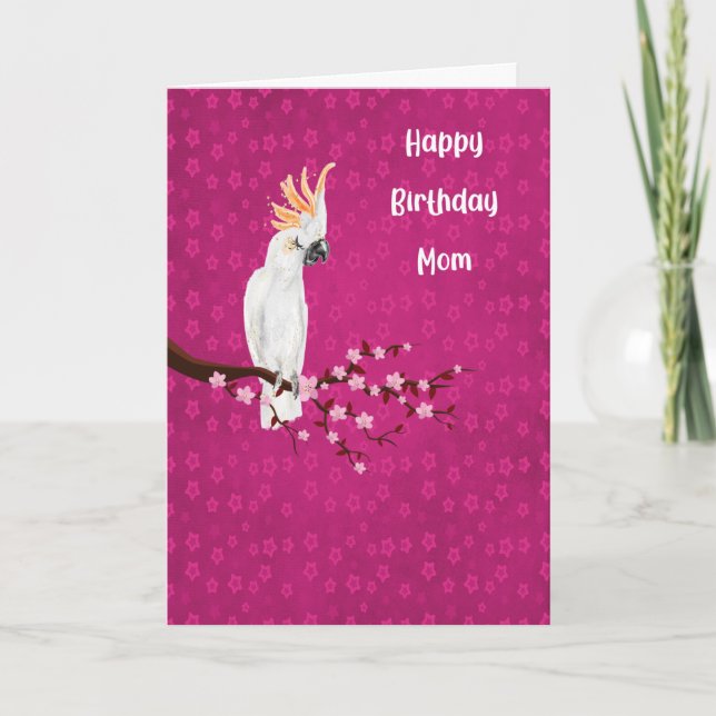 Birthday for Mom in Hot Pink with Cockatoo Card (Front)