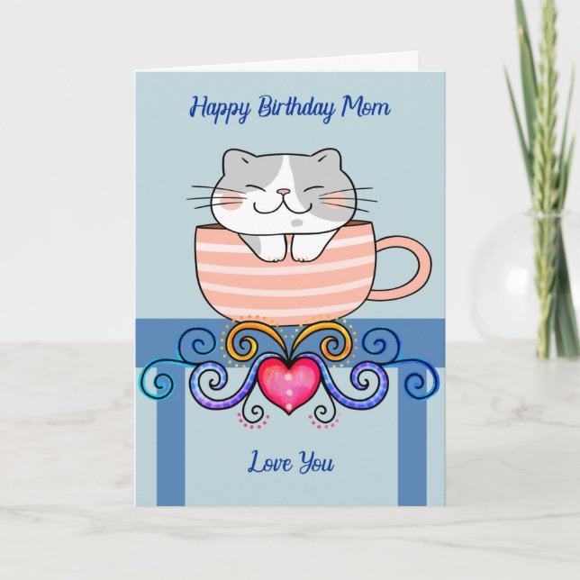 Birthday for Mom with Cat in Coffee Cup Card (Front)