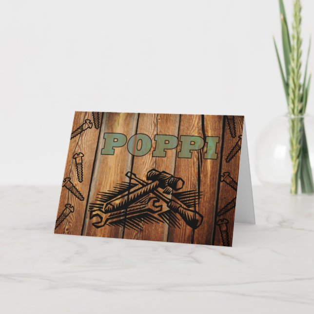 Birthday for Poppi Grandpa Tools and Wood Card (Front)