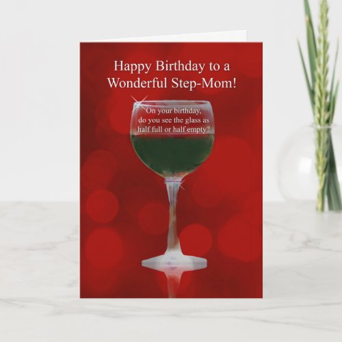 Birthday for Step Mom with Red Wine and Glass Card