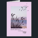 Birthday for wife, seaside scene<br><div class="desc">A lovely birthday card for a wife. A seaside scene with silhouetted grass and seagulls. A lovely tranquil scene to promote memories of seaside holidays. A lovely verse inside completes this birthday card to say to your wife 'happy birthday".</div>