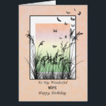 Birthday for wife, with butterflies<br><div class="desc">Birthday card for a wife. A beautiful birthday card showing meadow grasses and butterflies.An abstract sunset in the background lends a lovey tranquil atmosphere. A lovely verse inside completes this birthday card to say to your wife 'happy birthday".</div>