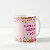Birthday Fun Pink Colorful Confetti Coffee Mug (Front Right)
