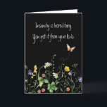 Birthday Fun Quote and Wildflowers Card<br><div class="desc">Pretty wildflower border with a humorous quote for birthday for Mom.
All text can be changed.
Background colors are editable.</div>
