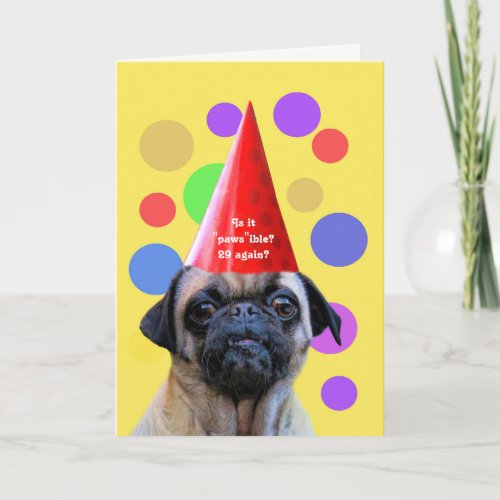 Birthday Funny 29 Again with Cute Dog Card