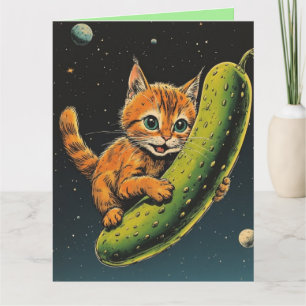 BIRTHDAY FUNNY CAT SPACE PICKLE GREETING CARD
