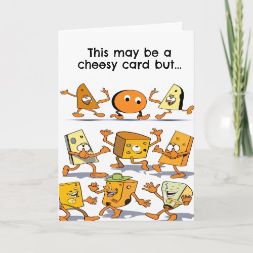 Birthday Funny Cheesy Best Wishes Card