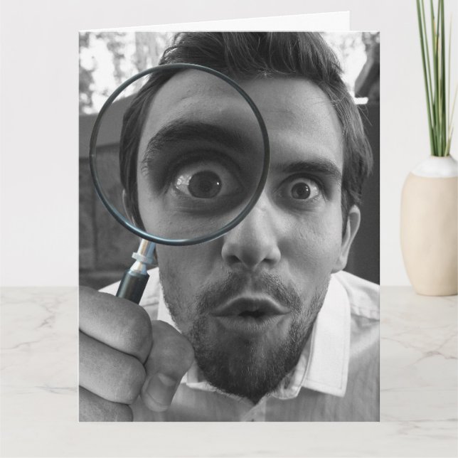 BIRTHDAY FUNNY YOU LOOK FINE MAGNIFYING GLASS CARD (Front)