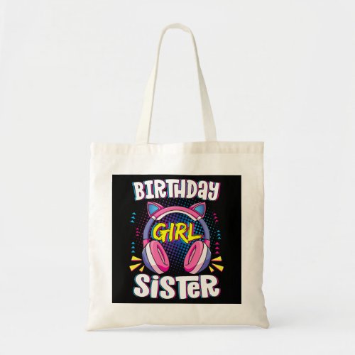 Birthday Gamer Girl Sister Girl Matching Video Tote Bag