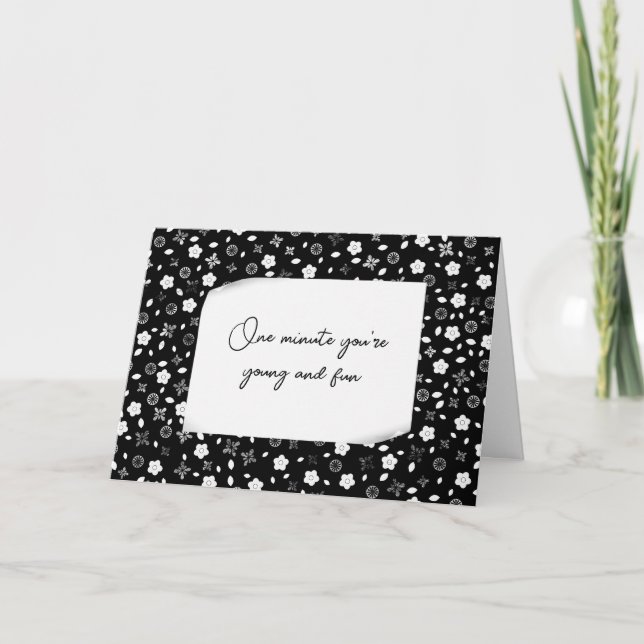 Birthday Getting Older Humor Posies Card (Front)