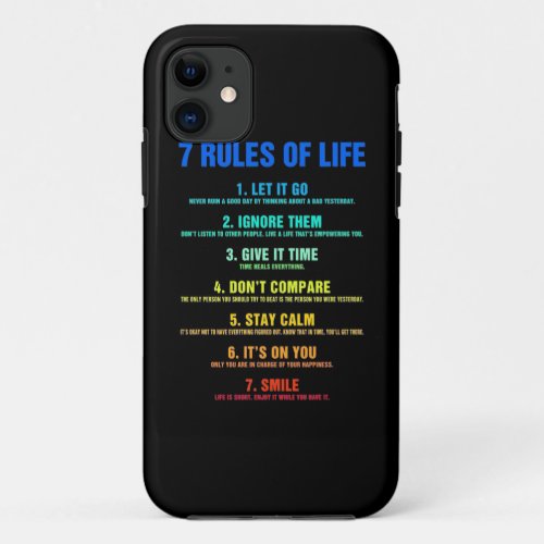 Birthday Gift 7 Rules Of Life iPhone 11 Case