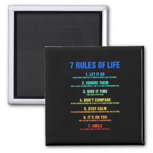 Birthday Gift 7 Rules Of Life Magnet