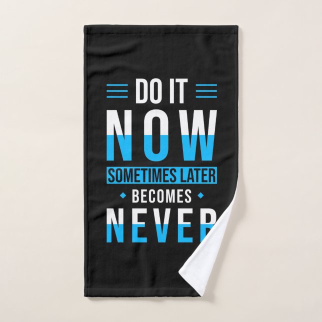 Birthday Gift Do It Now Hand Towel (Hand Towel)