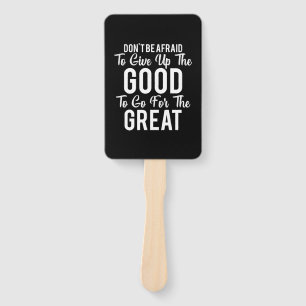 Birthday Gift Do Not Be Afraid Hand Fan