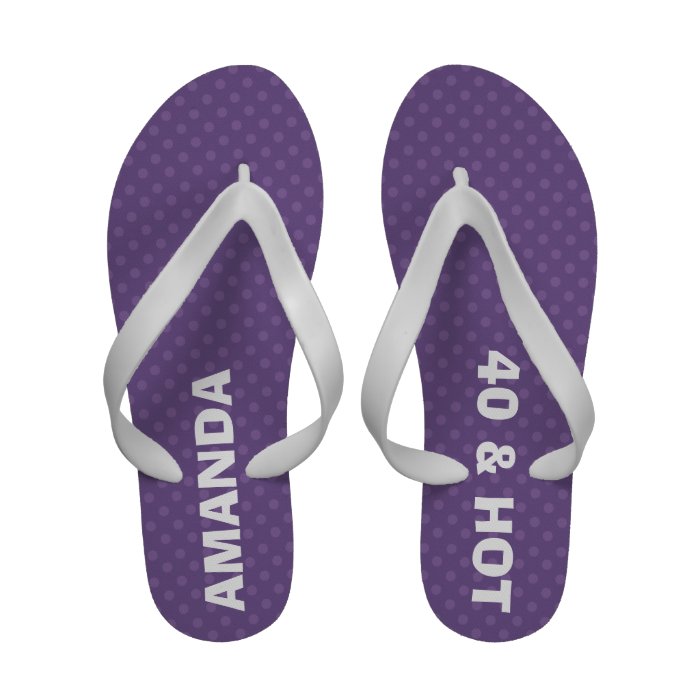 Birthday Gift Idea 40 and HOT  Purple Polka Dots Flip Flops