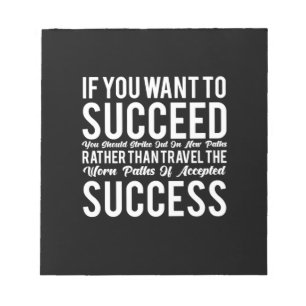 Birthday Gift If You Want To Success Notepad
