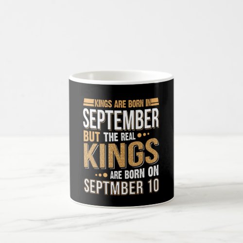 Birthday Gift  Kings Are Born In September Gift Coffee Mug