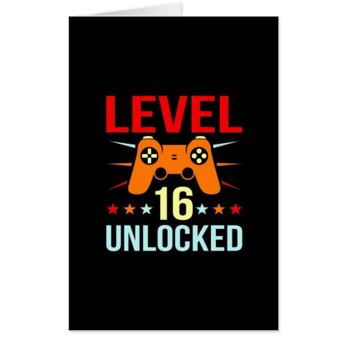 Birthday Gift  Level 16 Unlocked Gamer Card
