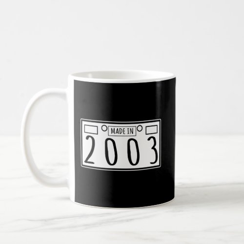 Birthday Gift Made In 2003 Plate Number Design Coffee Mug