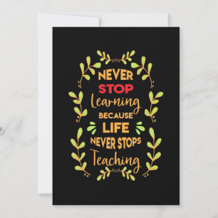 Birthday Gift Never Stop Learning Invitation