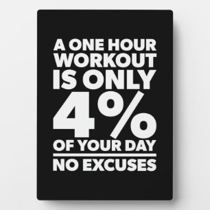 Birthday Gift One Hour Workout No Excuses Plaque