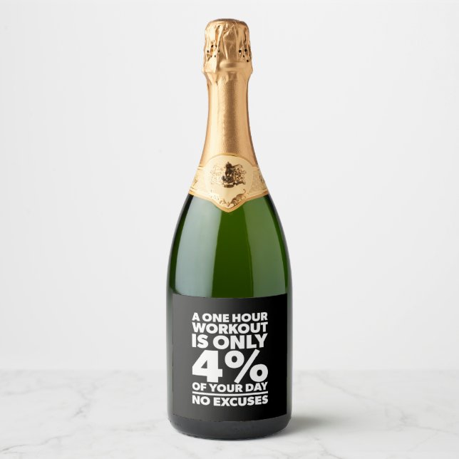 Birthday Gift One Hour Workout No Excuses Sparkling Wine Label (Front)