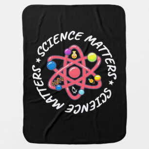 Birthday Gift Proud Science Matters Baby Blanket
