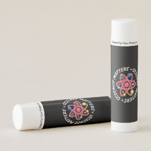 Birthday Gift Proud Science Matters Lip Balm
