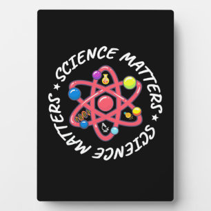 Birthday Gift Proud Science Matters Plaque