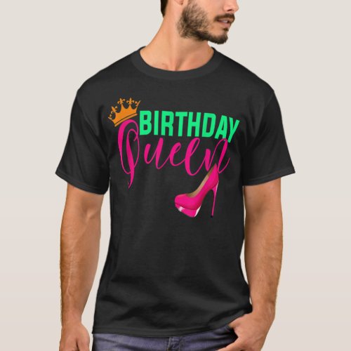 Birthday Gift Queen Crown Hot Pink High Heel Shoe T_Shirt